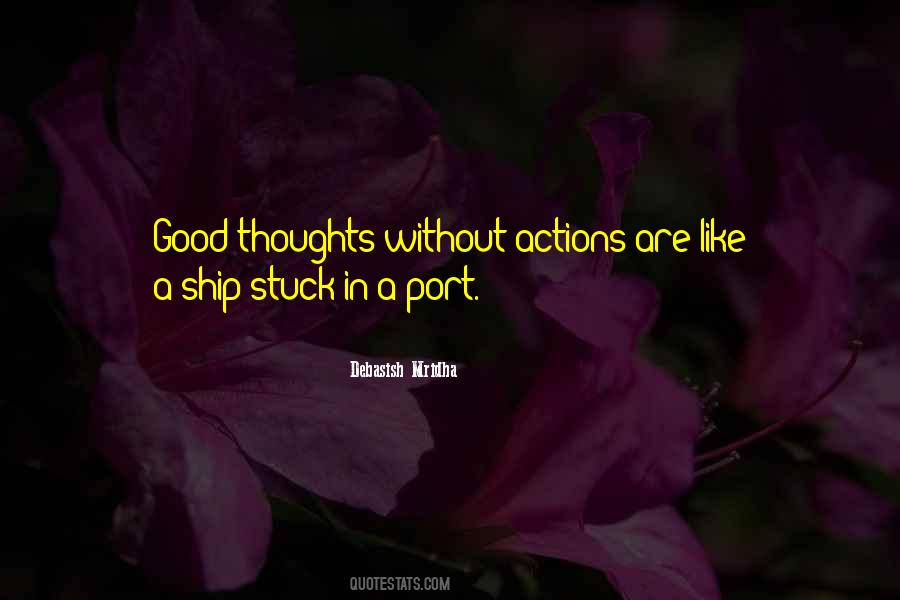 Quotes About Good Thoughts #951060