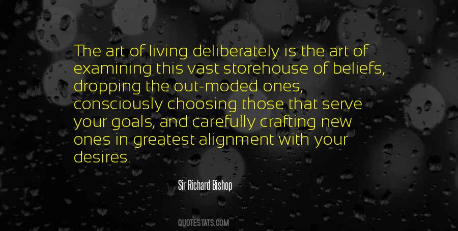 Quotes About Living Deliberately #1563952