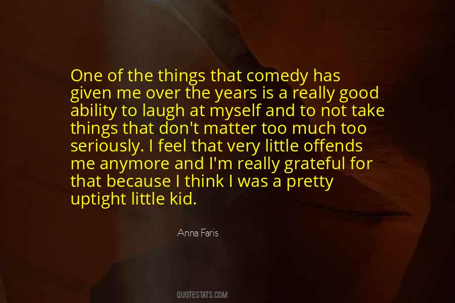 Ability To Laugh At Yourself Quotes #1063504