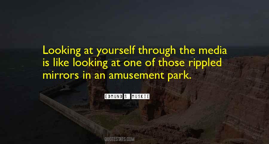 Quotes About Looking At Yourself #1511228