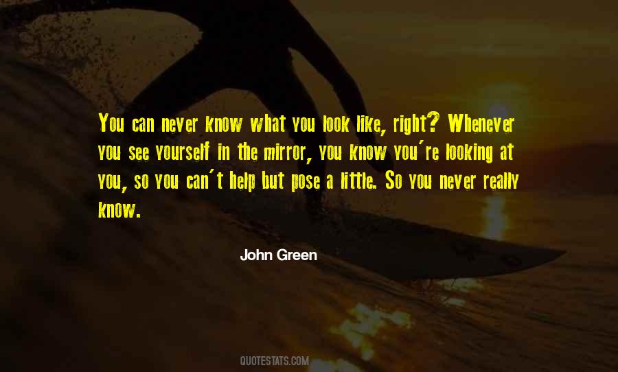Quotes About Looking At Yourself #893004