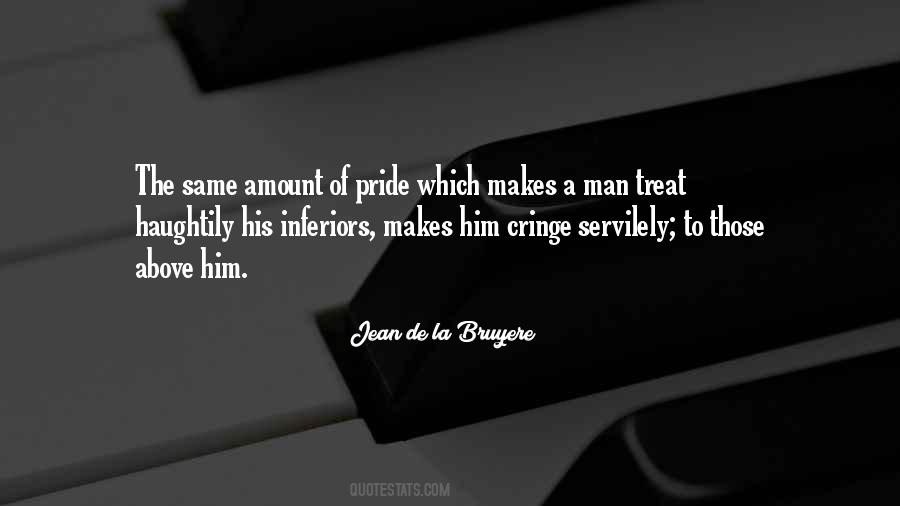 Quotes About Pride Of A Man #1011868