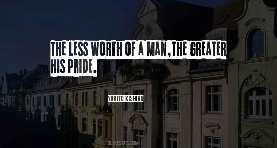 Quotes About Pride Of A Man #1235058