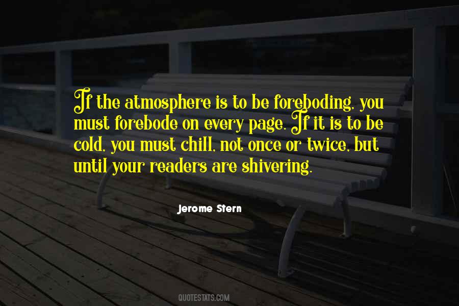 Quotes About Atmosphere #1641641