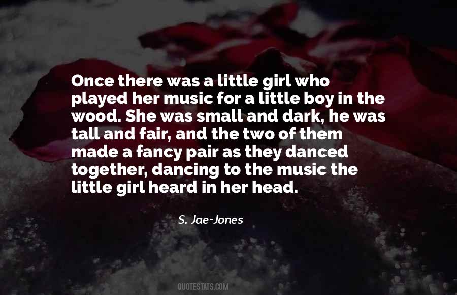 She Danced Quotes #1571674