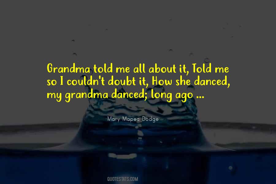 She Danced Quotes #1721077