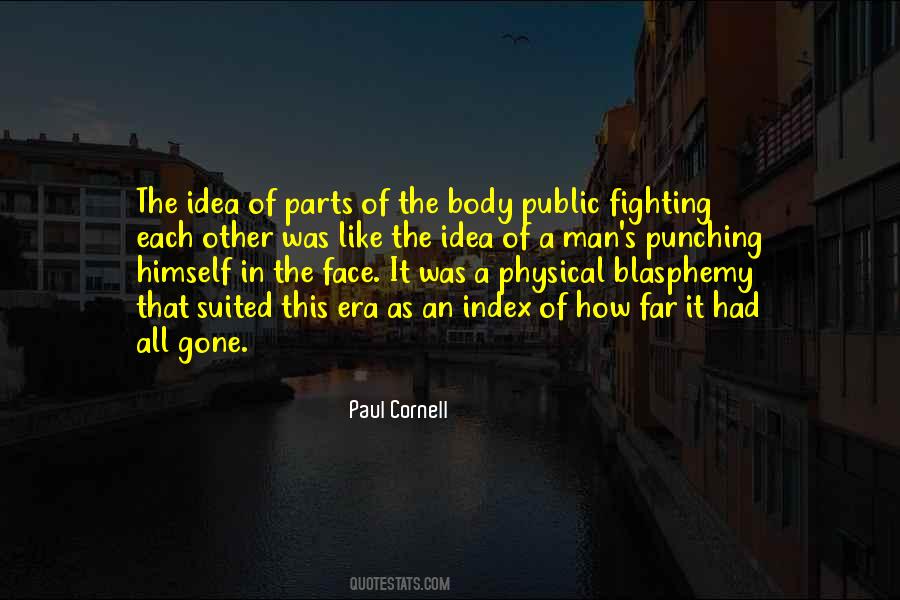 Quotes About Parts Of The Body #319559