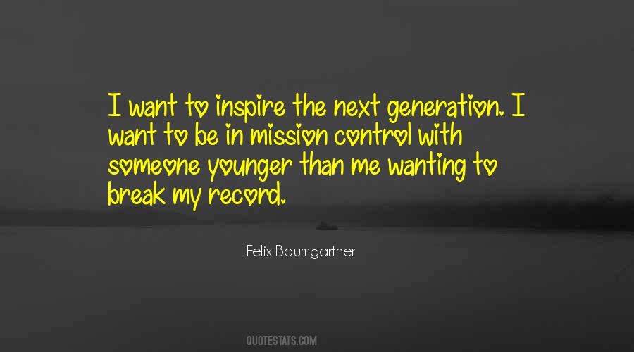 Quotes About Next Generation #1128964