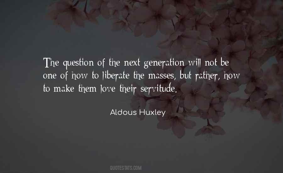 Quotes About Next Generation #1711851