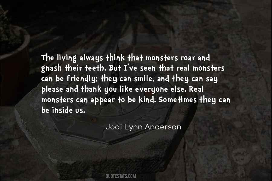 Quotes About Monsters Inside #238204