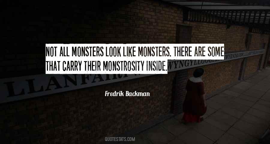 Quotes About Monsters Inside #326718