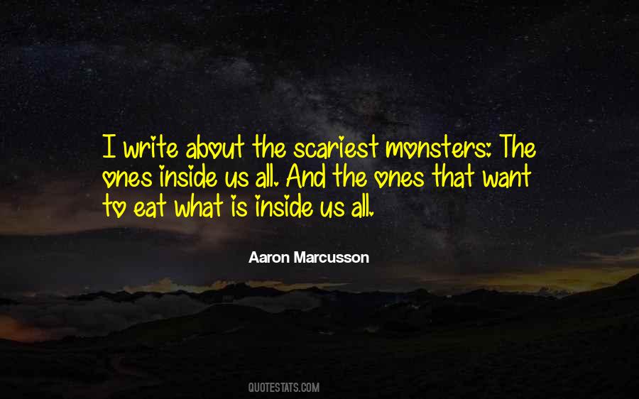 Quotes About Monsters Inside #517183