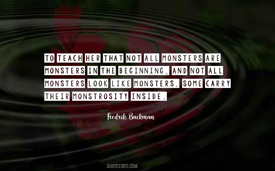 Quotes About Monsters Inside #795512