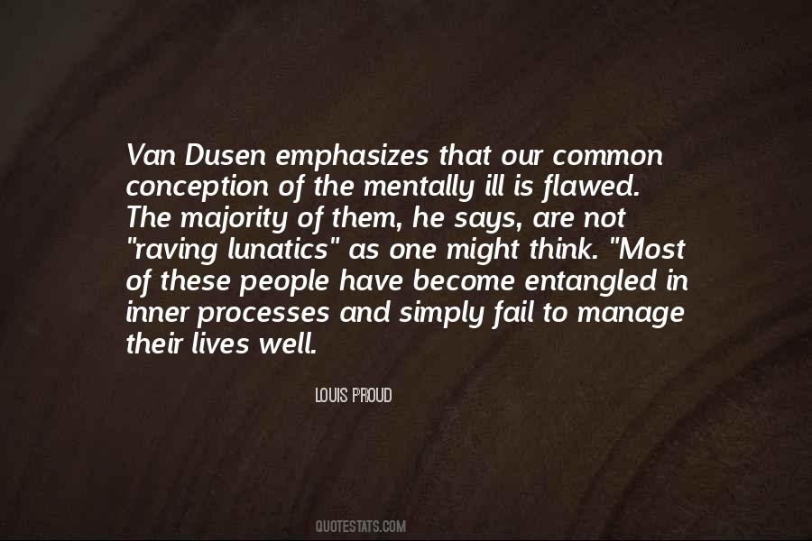 Quotes About Mentally Ill #12801