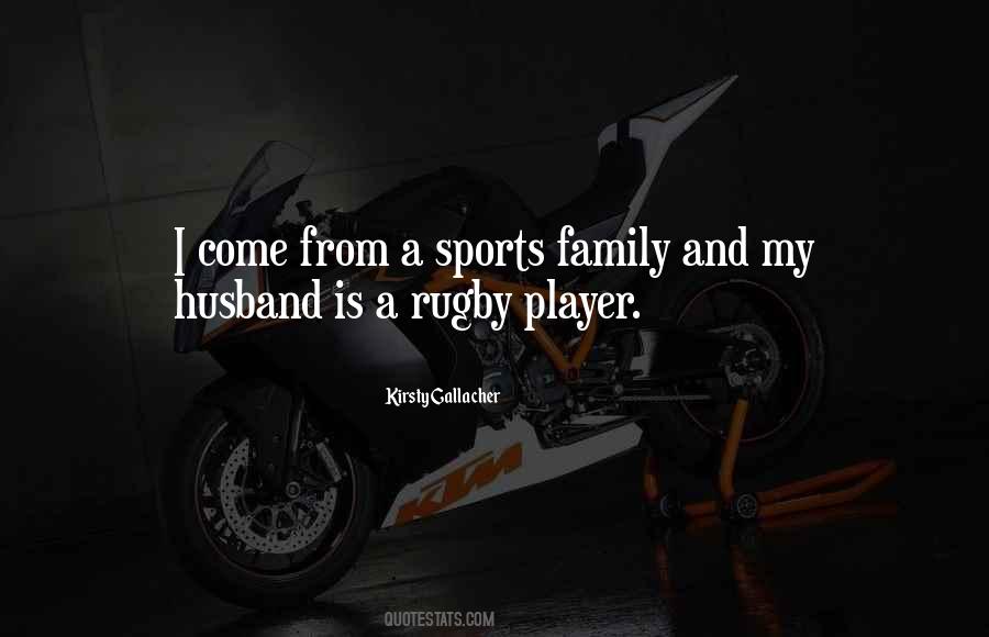 Quotes About Sports And Family #1640070