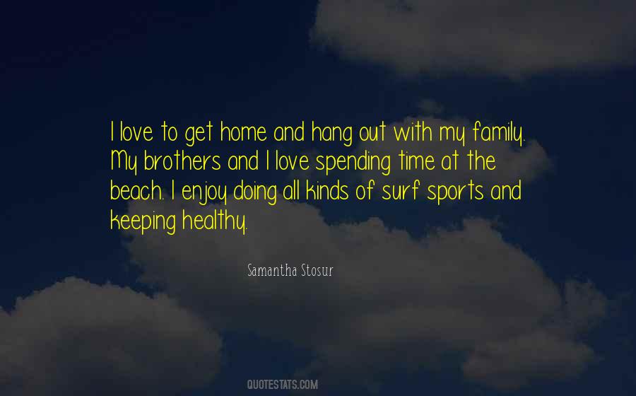 Quotes About Sports And Family #251897