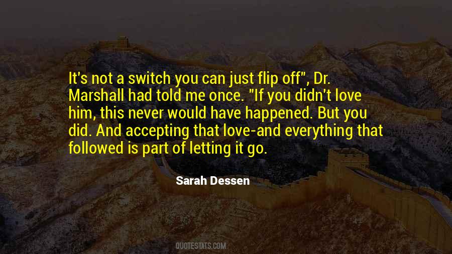 Quotes About Love Sarah Dessen #1793220