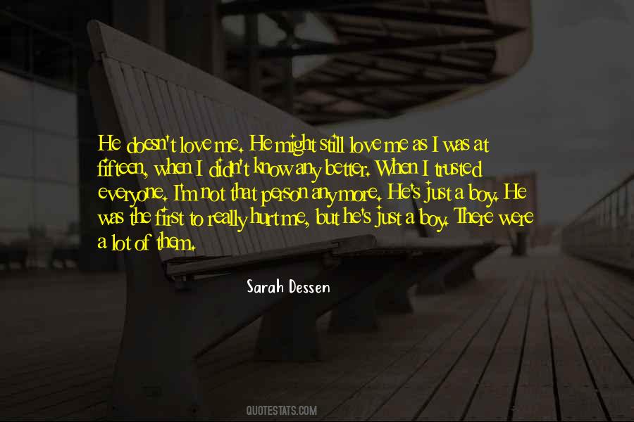 Quotes About Love Sarah Dessen #351080