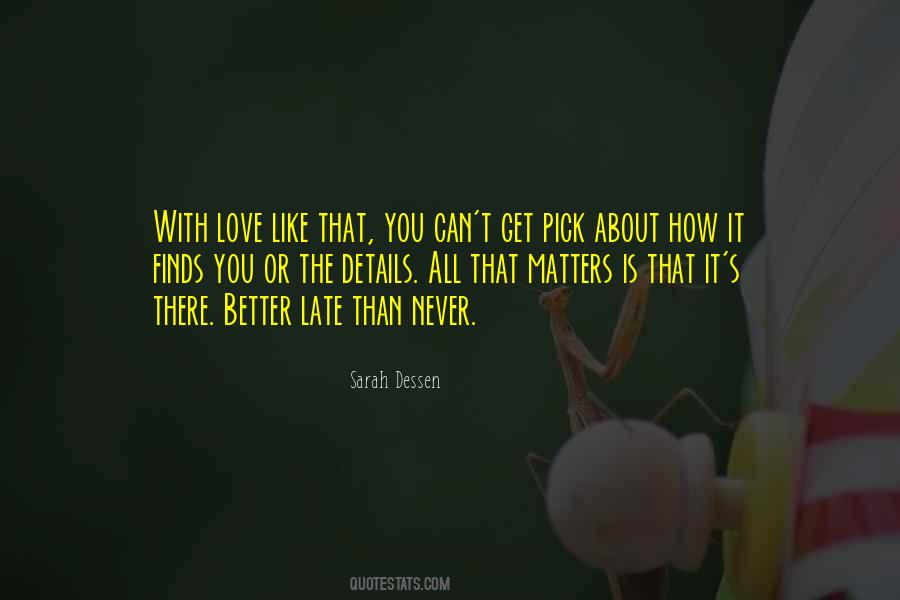 Quotes About Love Sarah Dessen #382906