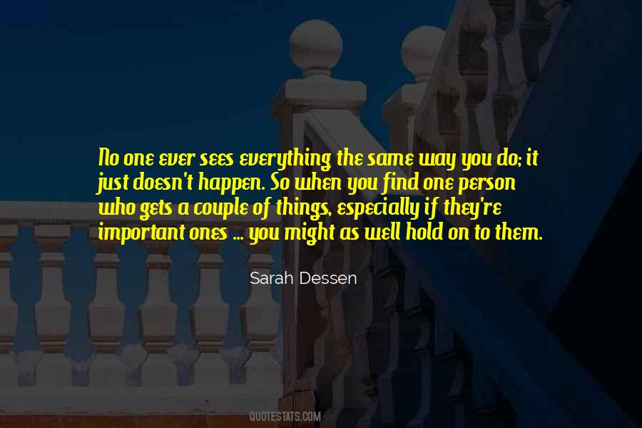 Quotes About Love Sarah Dessen #653366