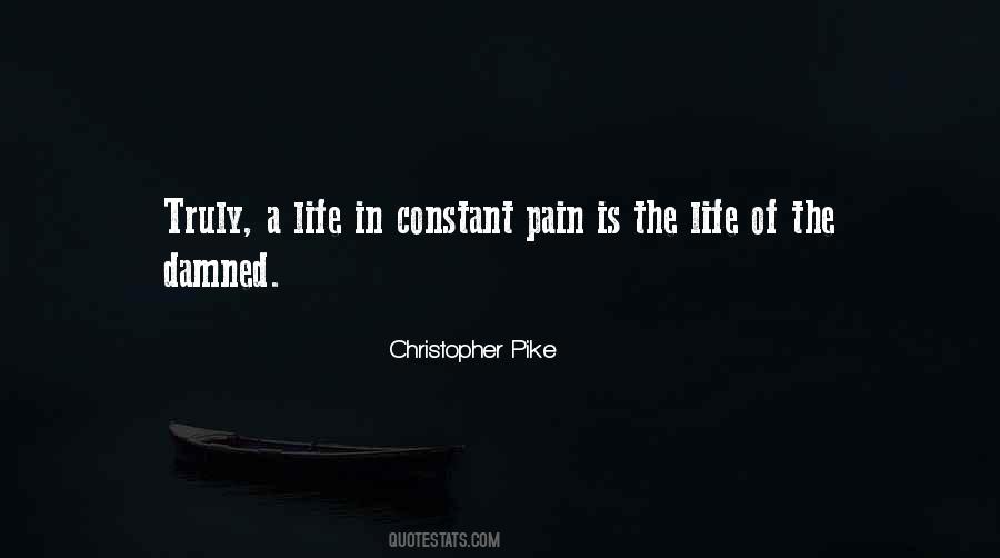 Quotes About Constant Pain #377824