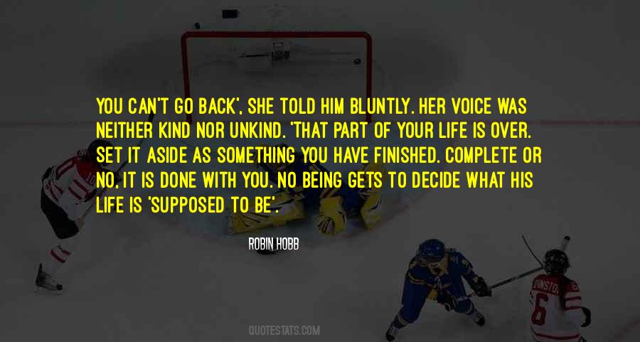 Quotes About Something Being Over #1011208