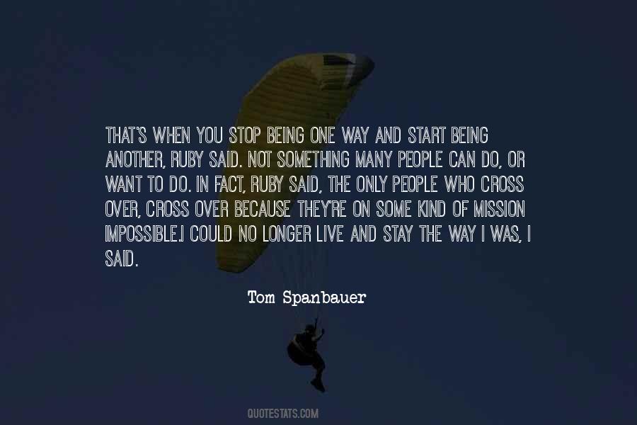 Quotes About Something Being Over #1728923