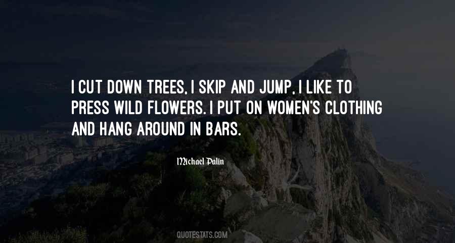 Women Like Flowers Quotes #1121949