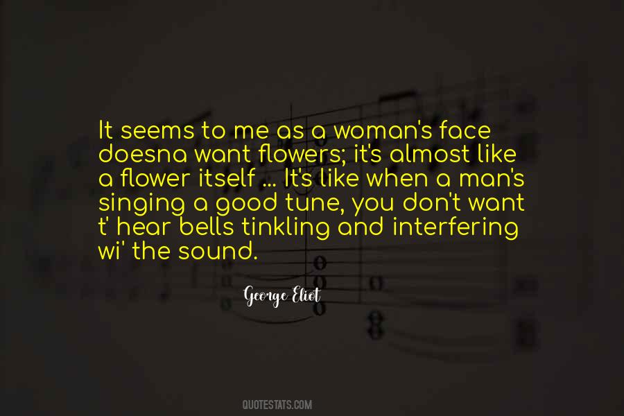 Women Like Flowers Quotes #1861916