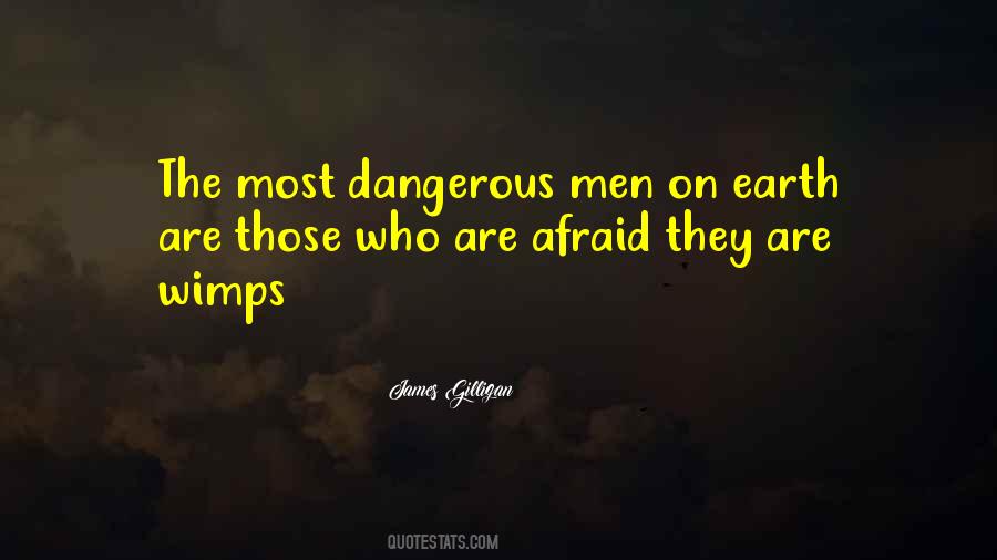 Quotes About Wimps #555011