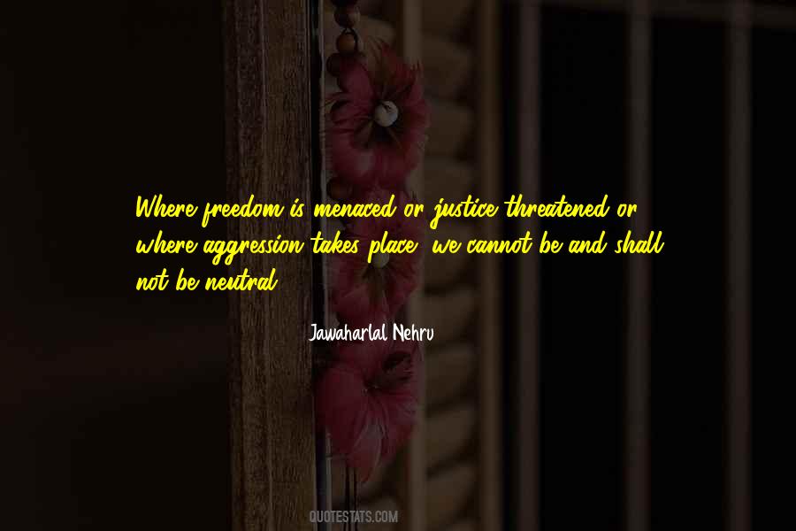 Quotes About Justice And Freedom #127878