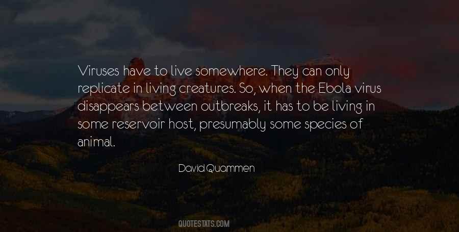 Quotes About Living Creatures #121408