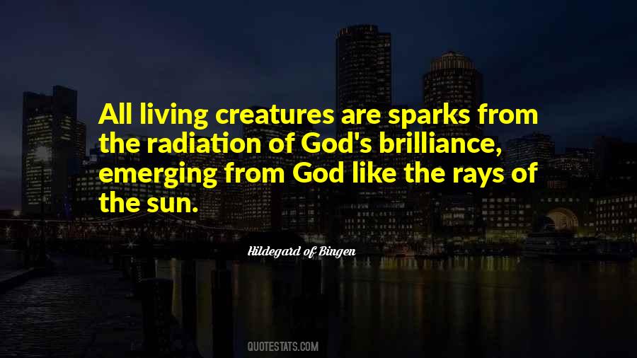 Quotes About Living Creatures #285883