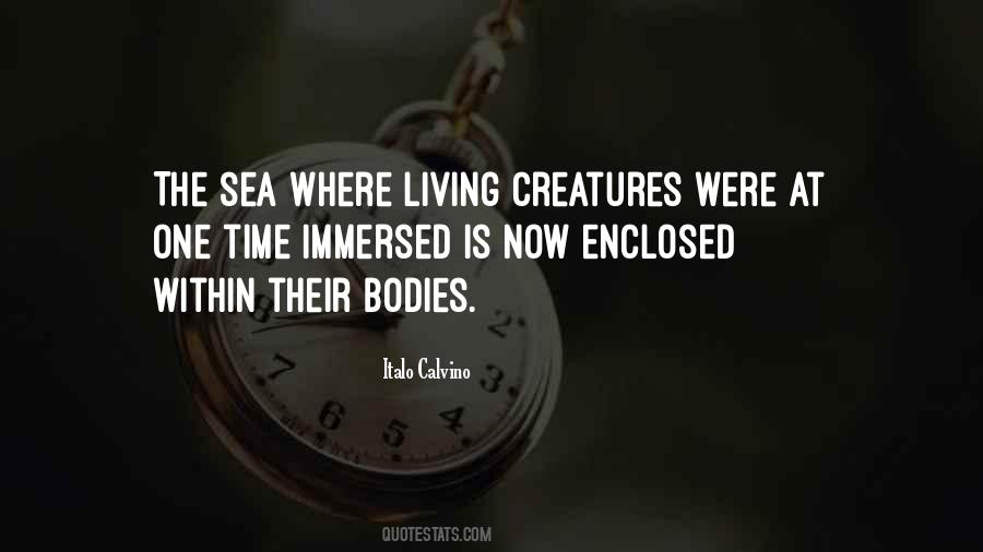 Quotes About Living Creatures #845518