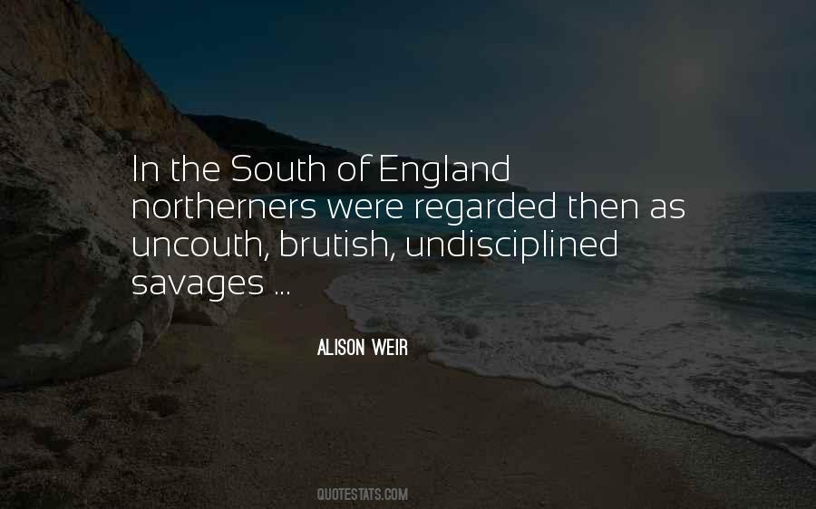 Quotes About The North Of England #1621925