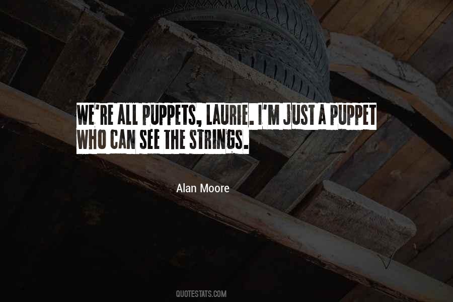 Quotes About Puppets On Strings #1551523