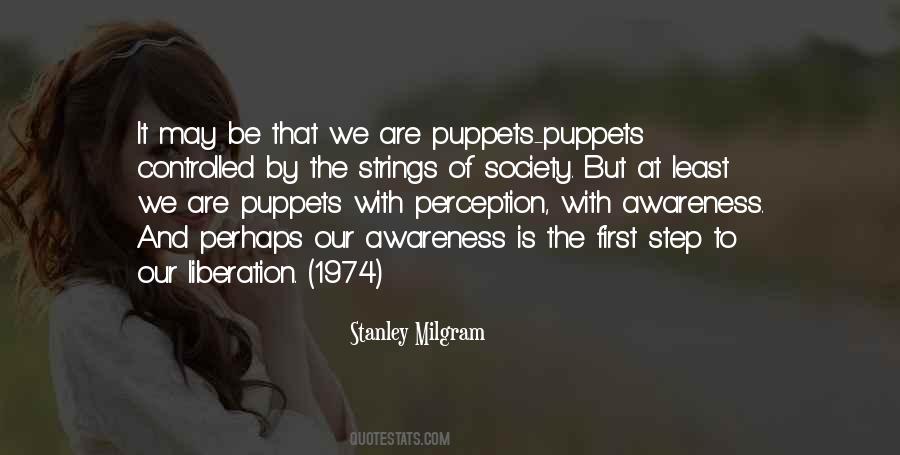 Quotes About Puppets On Strings #357789