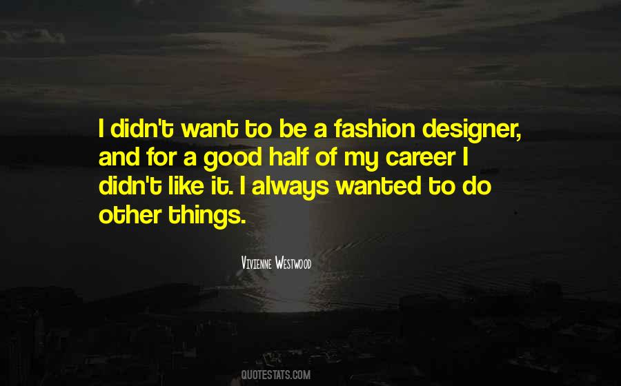 Fashion Career Quotes #608032