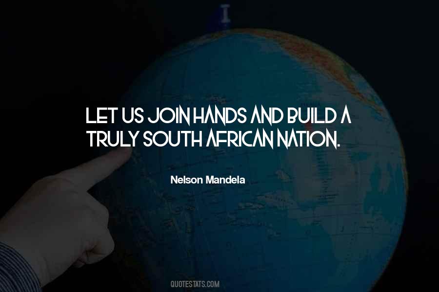 Quotes About South Africa From Nelson Mandela #524208