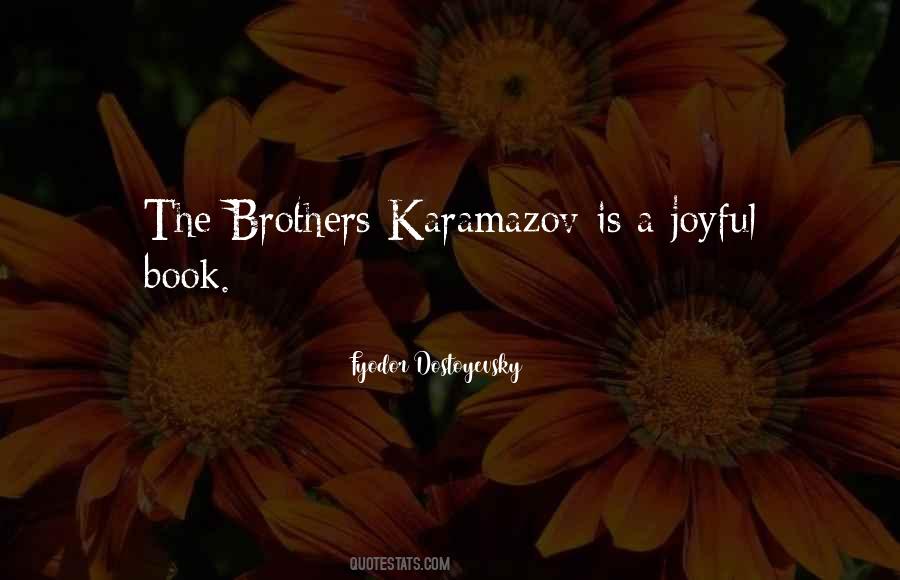 The Brothers Karamazov Quotes #803380