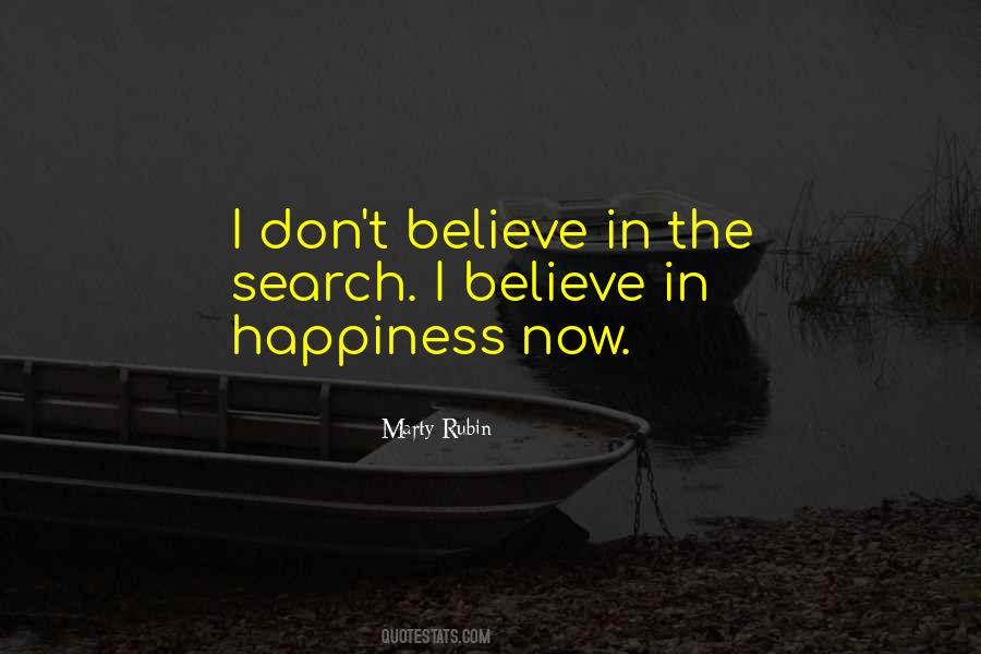 Quotes About Happiness Now #1479061