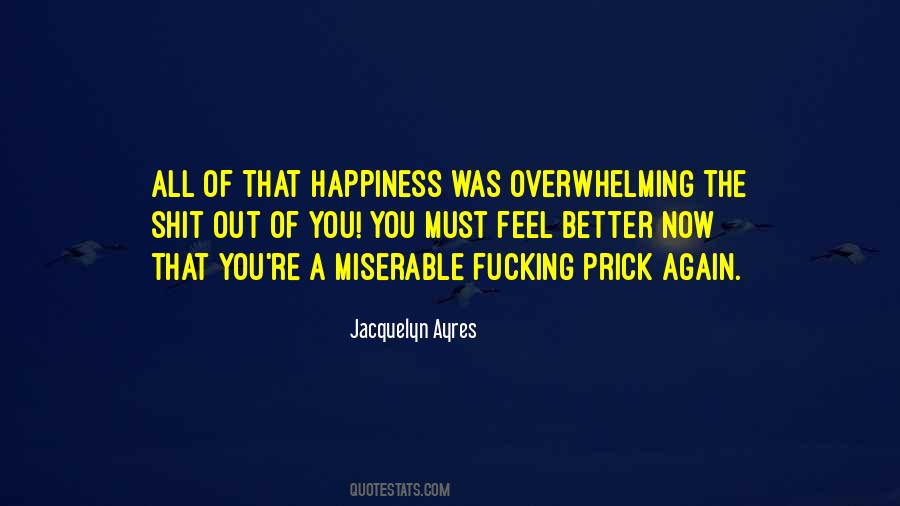 Quotes About Happiness Now #236227