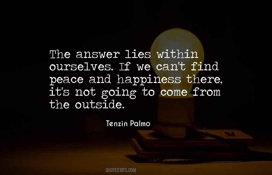 Quotes About Finding Answers Within Yourself #562743