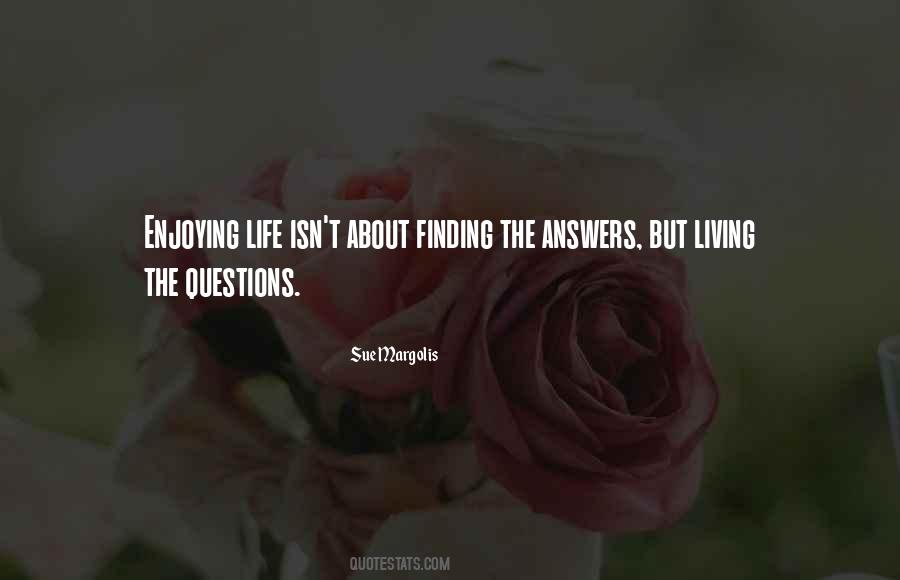 Quotes About Finding Answers Within Yourself #807687