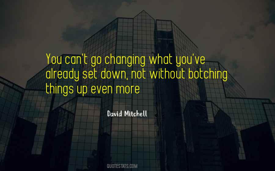 Quotes About Changing Things Up #725599