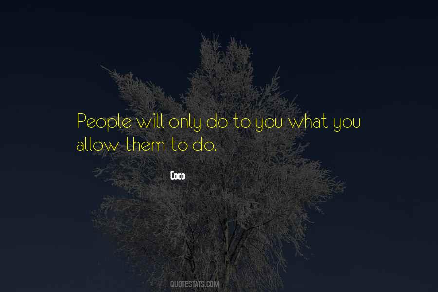You Only Allow Quotes #351602