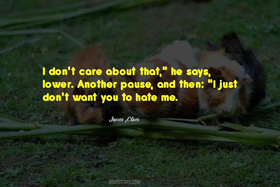 Quotes About You Don't Care About Me #1265577