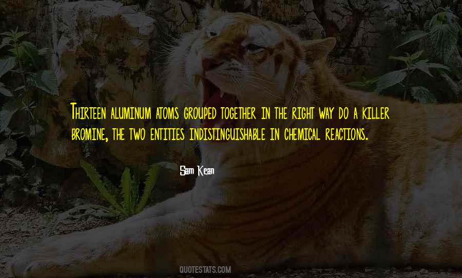 Quotes About Bromine #1089034