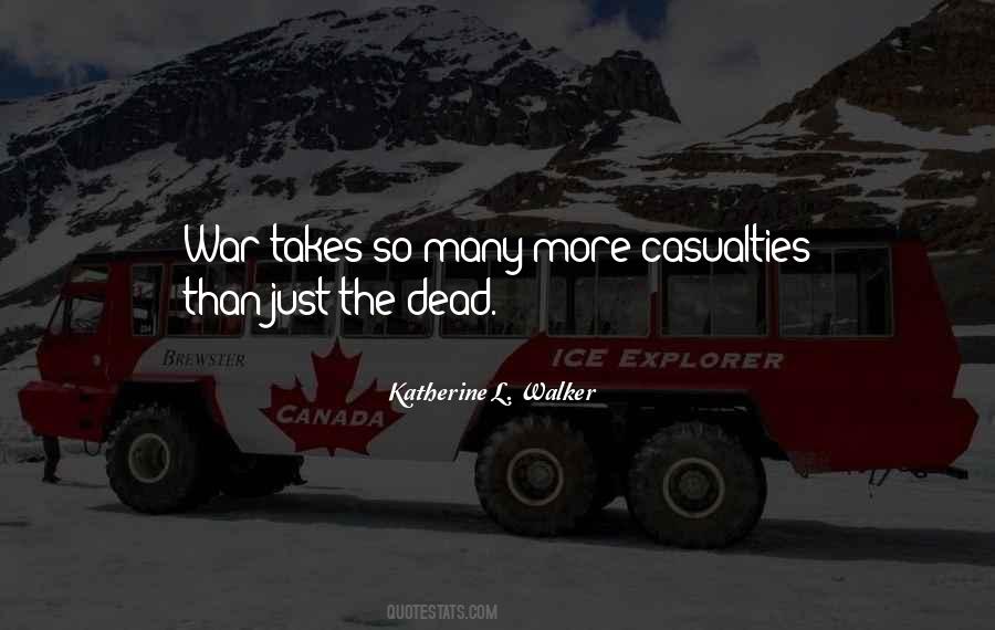 War Casualties Quotes #1057025