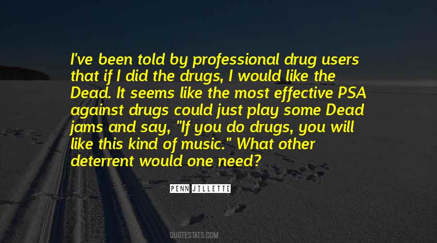 Quotes About Drugs And Music #598132
